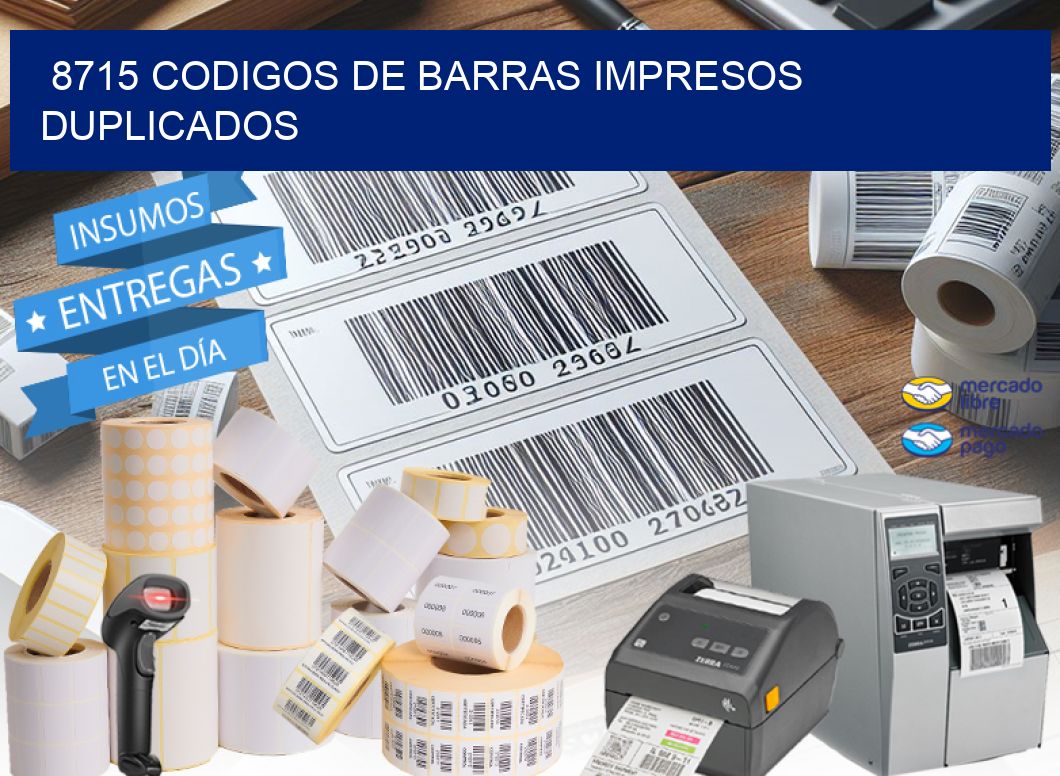 8715 codigos de barras impresos duplicados