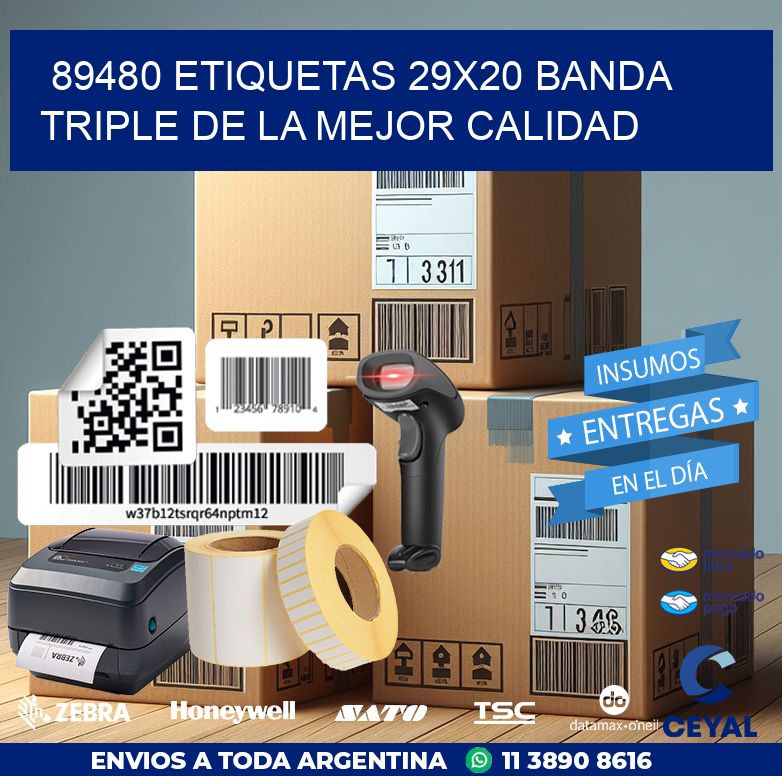 89480 ETIQUETAS 29X20 BANDA TRIPLE DE LA MEJOR CALIDAD