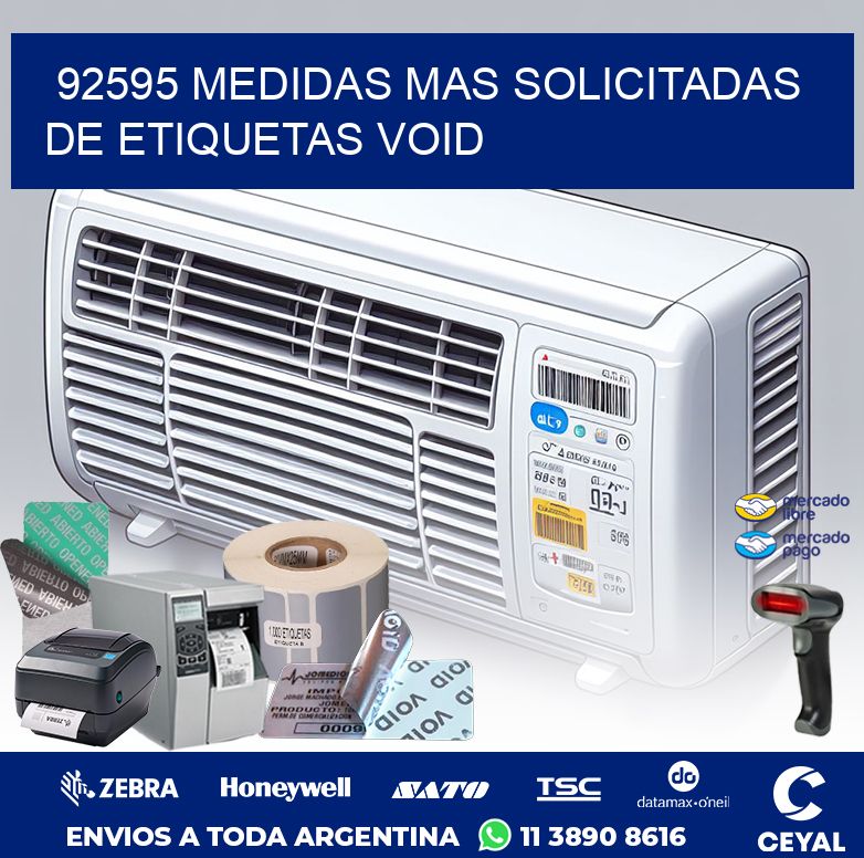 92595 MEDIDAS MAS SOLICITADAS DE ETIQUETAS VOID