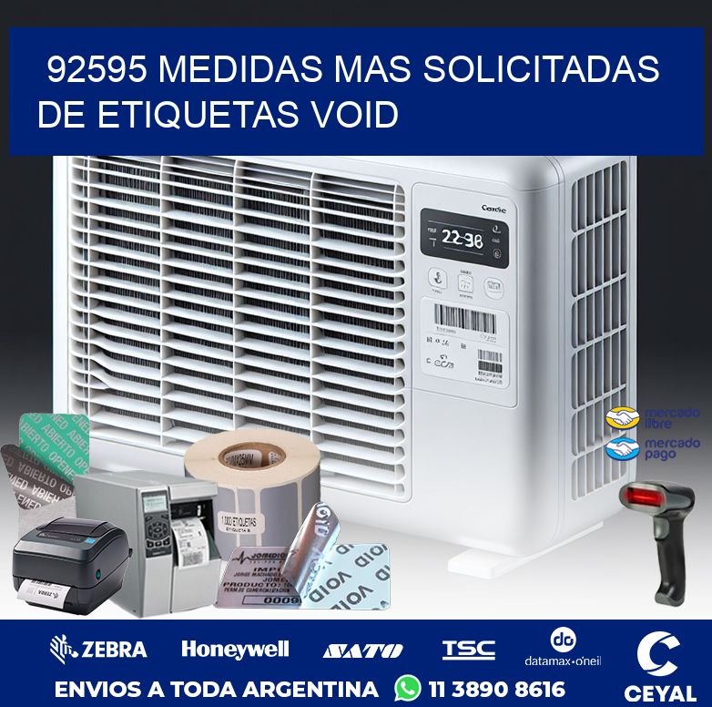 92595 MEDIDAS MAS SOLICITADAS DE ETIQUETAS VOID