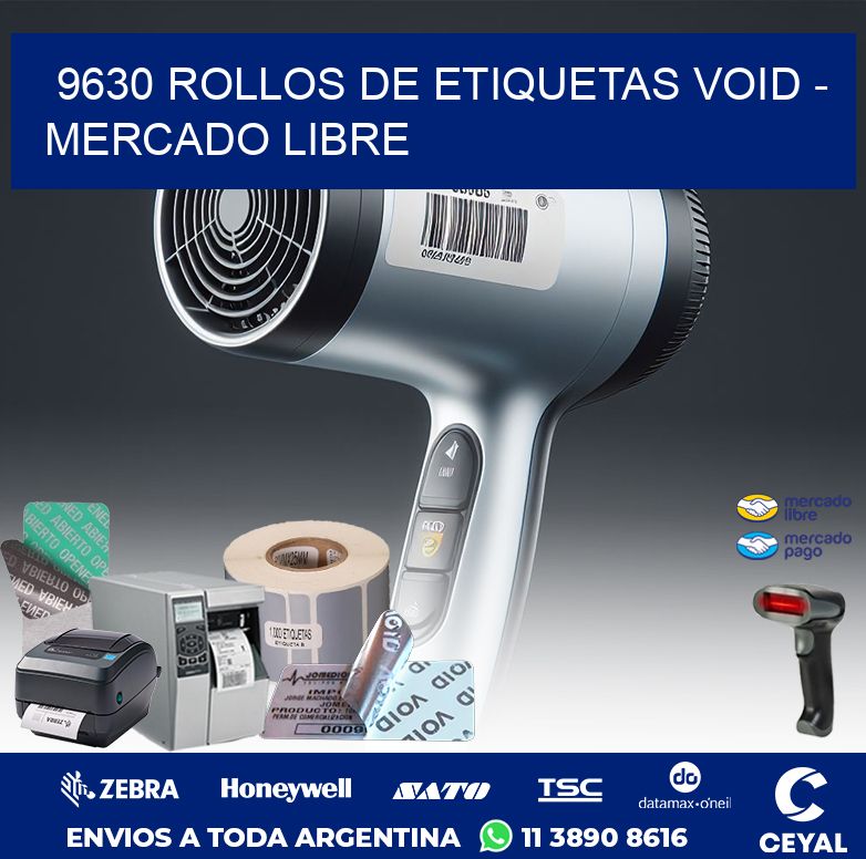 9630 ROLLOS DE ETIQUETAS VOID – MERCADO LIBRE