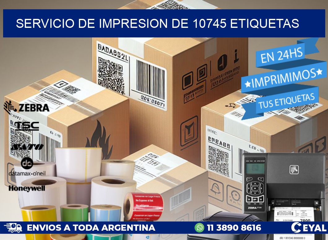 SERVICIO DE IMPRESION DE 10745 ETIQUETAS