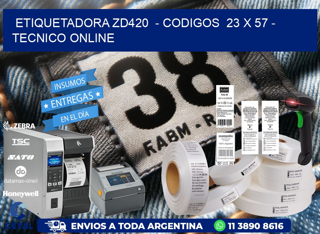 ETIQUETADORA ZD420  – CODIGOS  23 x 57 – TECNICO ONLINE
