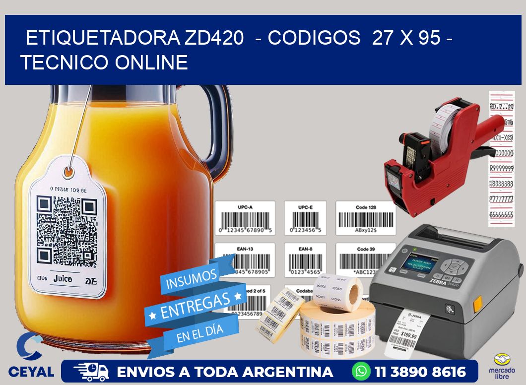 ETIQUETADORA ZD420 - CODIGOS 27 x 95 - TECNICO ONLINE