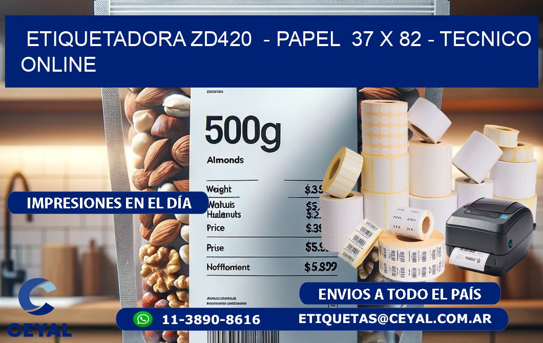 ETIQUETADORA ZD420  - PAPEL  37 x 82 - TECNICO ONLINE