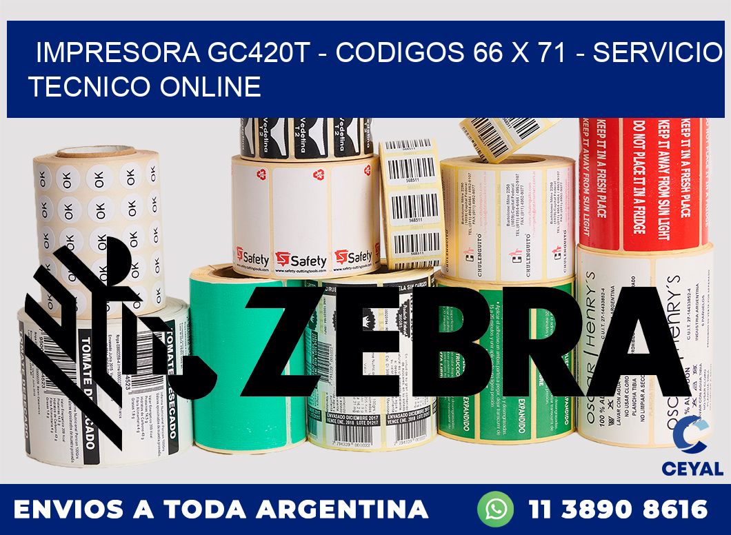 IMPRESORA GC420T - CODIGOS 66 x 71 - SERVICIO TECNICO ONLINE