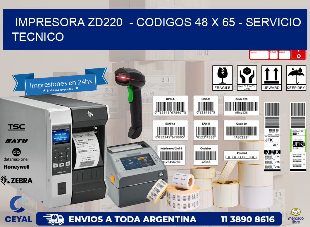 IMPRESORA ZD220  – CODIGOS 48 x 65 – SERVICIO TECNICO