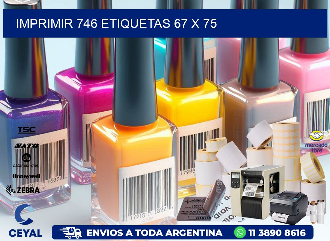 IMPRIMIR 746 ETIQUETAS 67 x 75