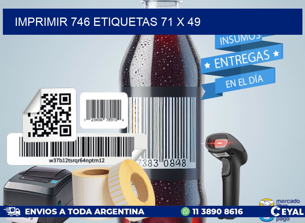 IMPRIMIR 746 ETIQUETAS 71 x 49