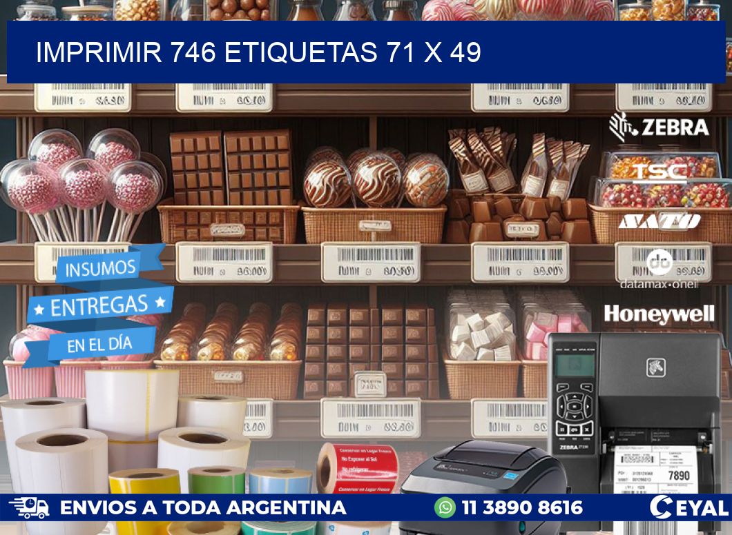 IMPRIMIR 746 ETIQUETAS 71 x 49