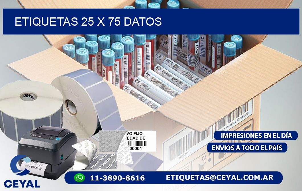 ETIQUETAS 25 x 75 DATOS