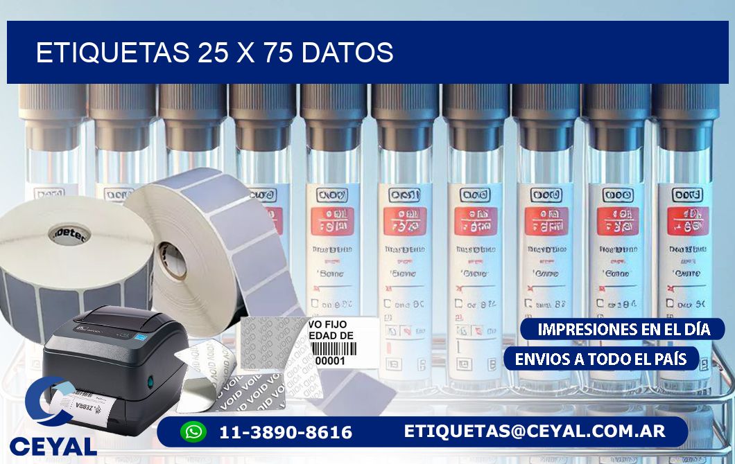 ETIQUETAS 25 x 75 DATOS