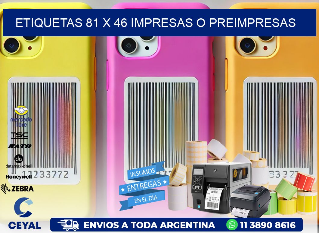ETIQUETAS 81 x 46 IMPRESAS O PREIMPRESAS
