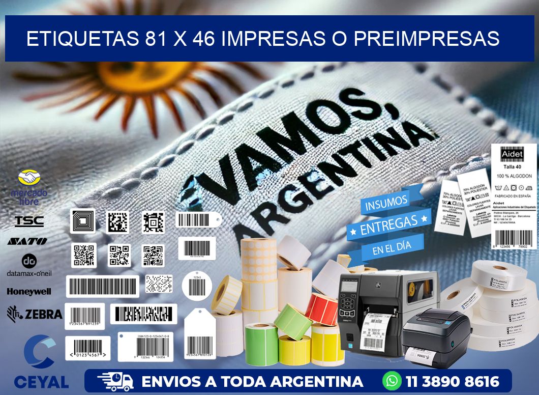 ETIQUETAS 81 x 46 IMPRESAS O PREIMPRESAS