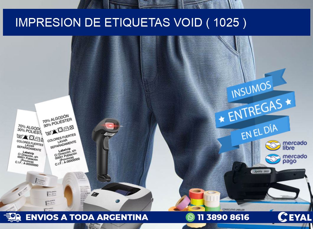 impresion de etiquetas VOID ( 1025 )