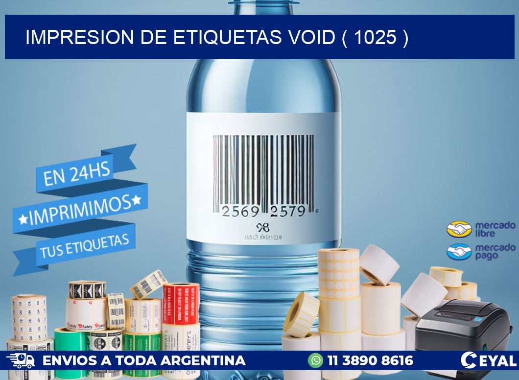 impresion de etiquetas VOID ( 1025 )