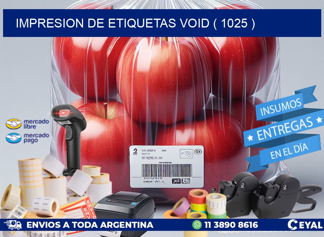 impresion de etiquetas VOID ( 1025 )