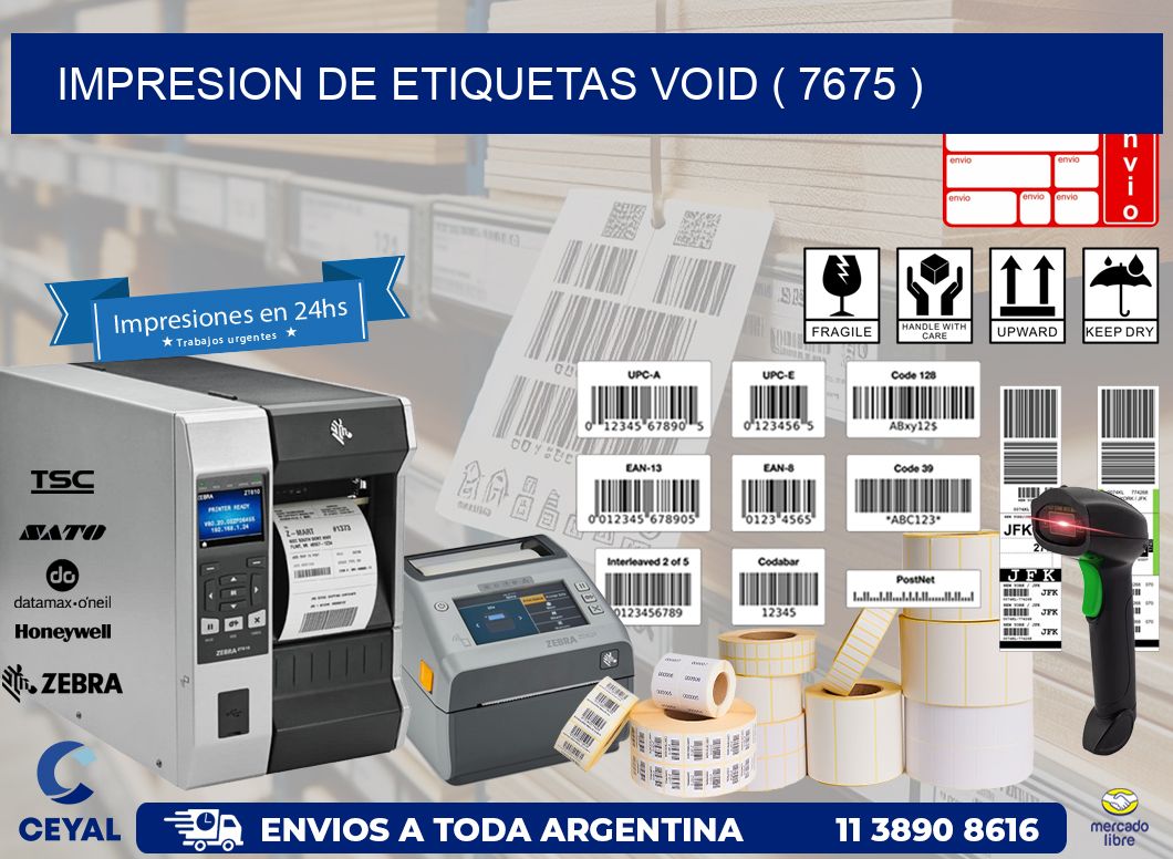 impresion de etiquetas VOID ( 7675 )