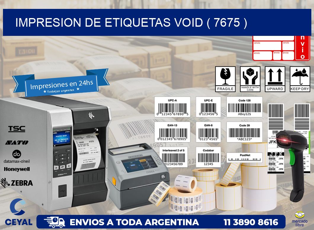 impresion de etiquetas VOID ( 7675 )