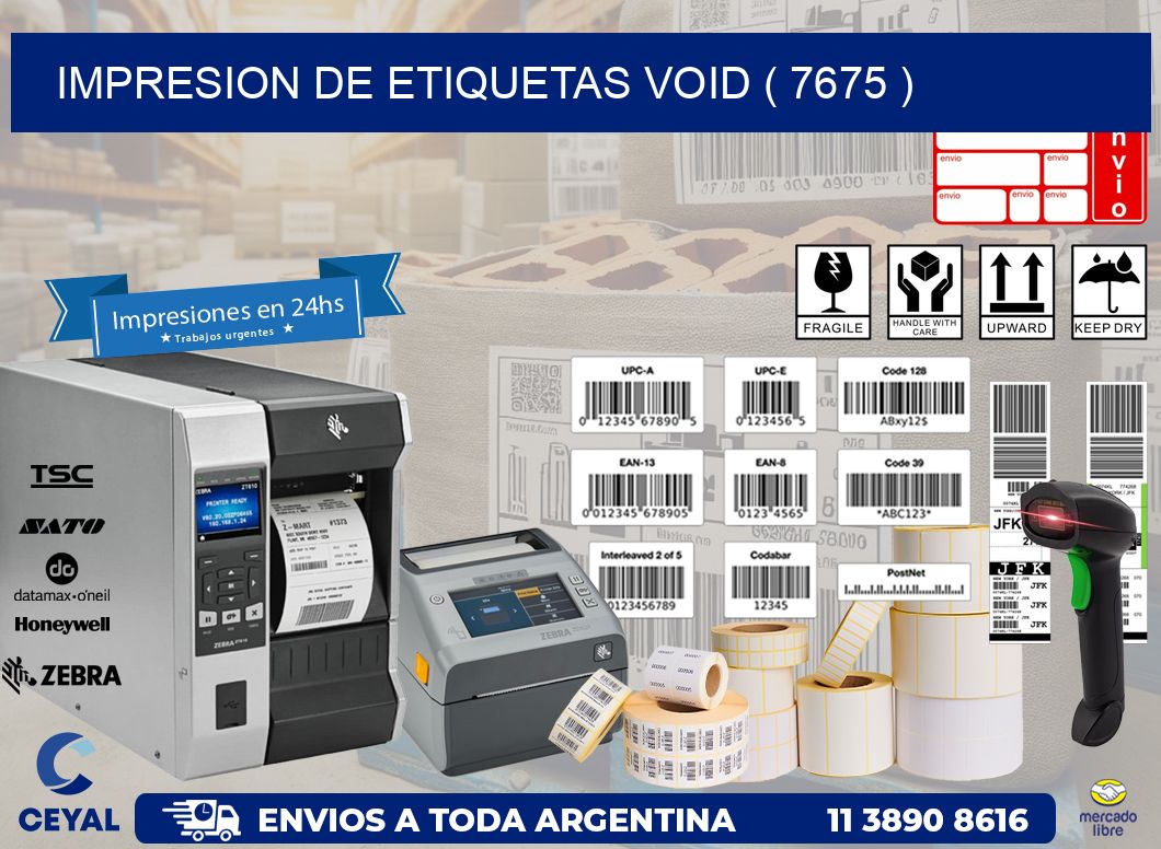 impresion de etiquetas VOID ( 7675 )