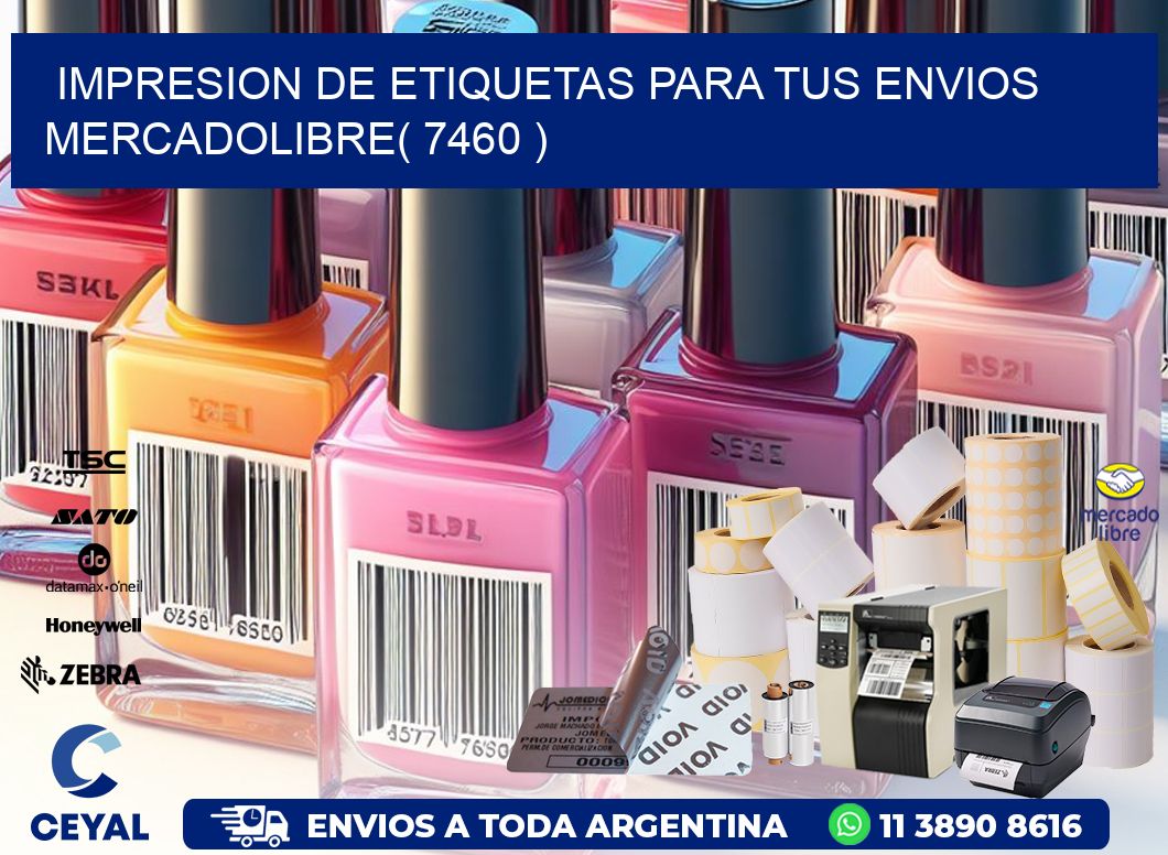 impresion de etiquetas para tus envios mercadolibre( 7460 )