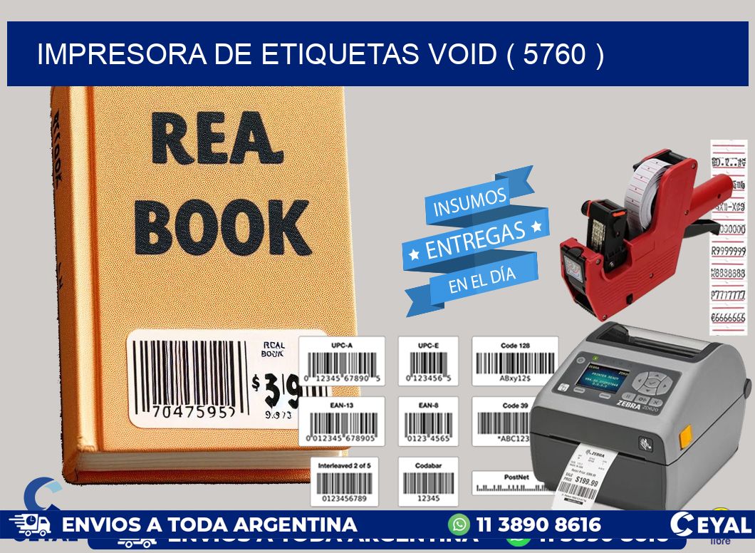 impresora de etiquetas VOID ( 5760 )