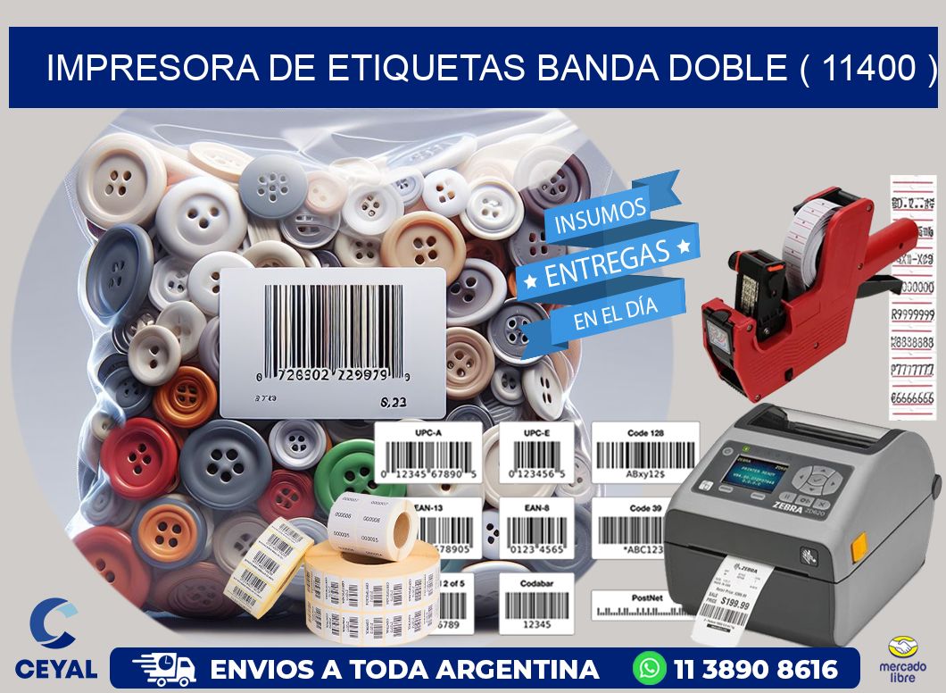 impresora de etiquetas banda doble ( 11400 )