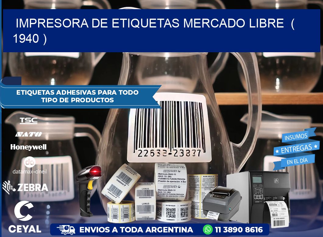 impresora de etiquetas mercado libre ( 1940 )