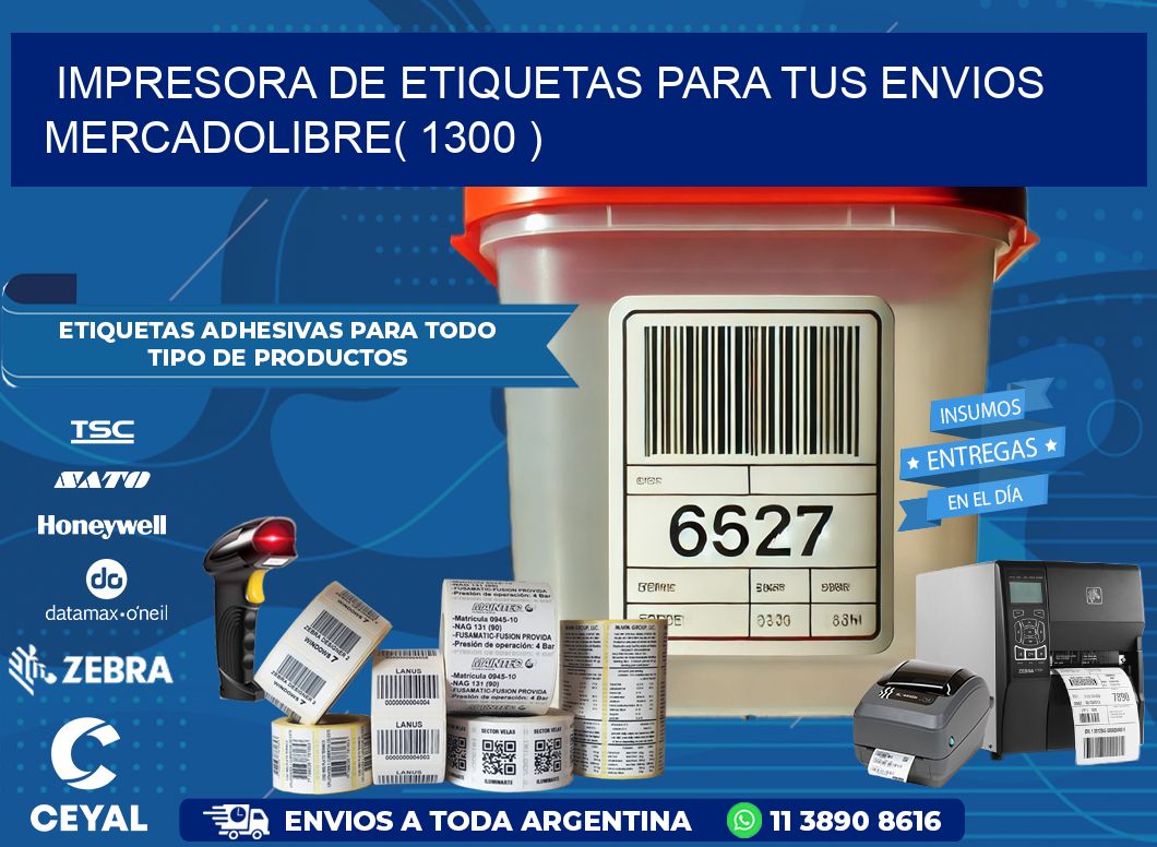 impresora de etiquetas para tus envios mercadolibre( 1300 )