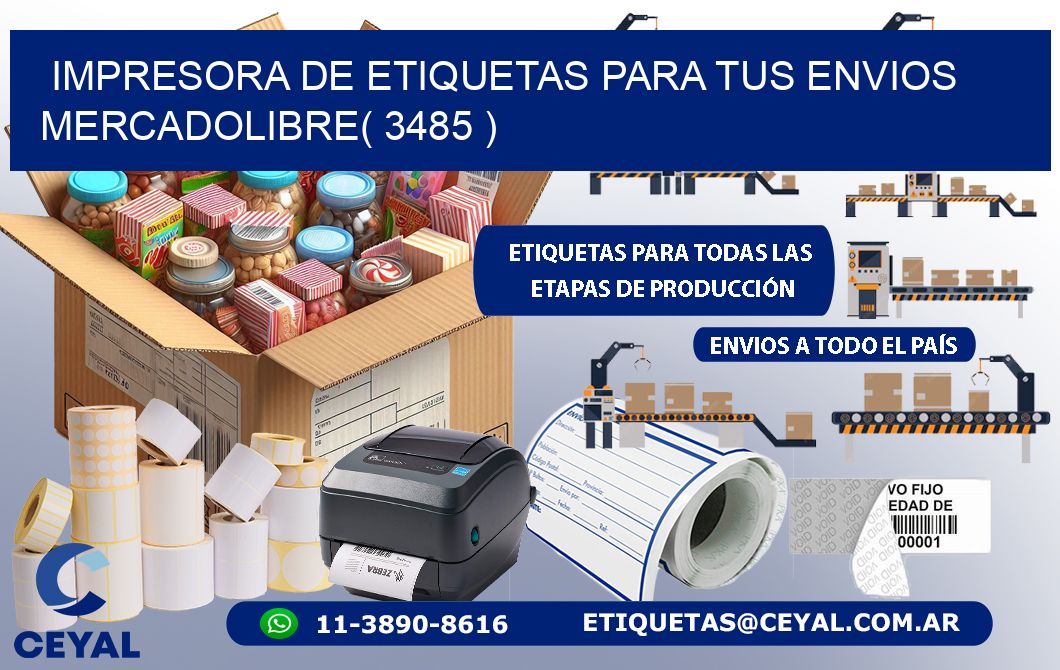 impresora de etiquetas para tus envios mercadolibre( 3485 )