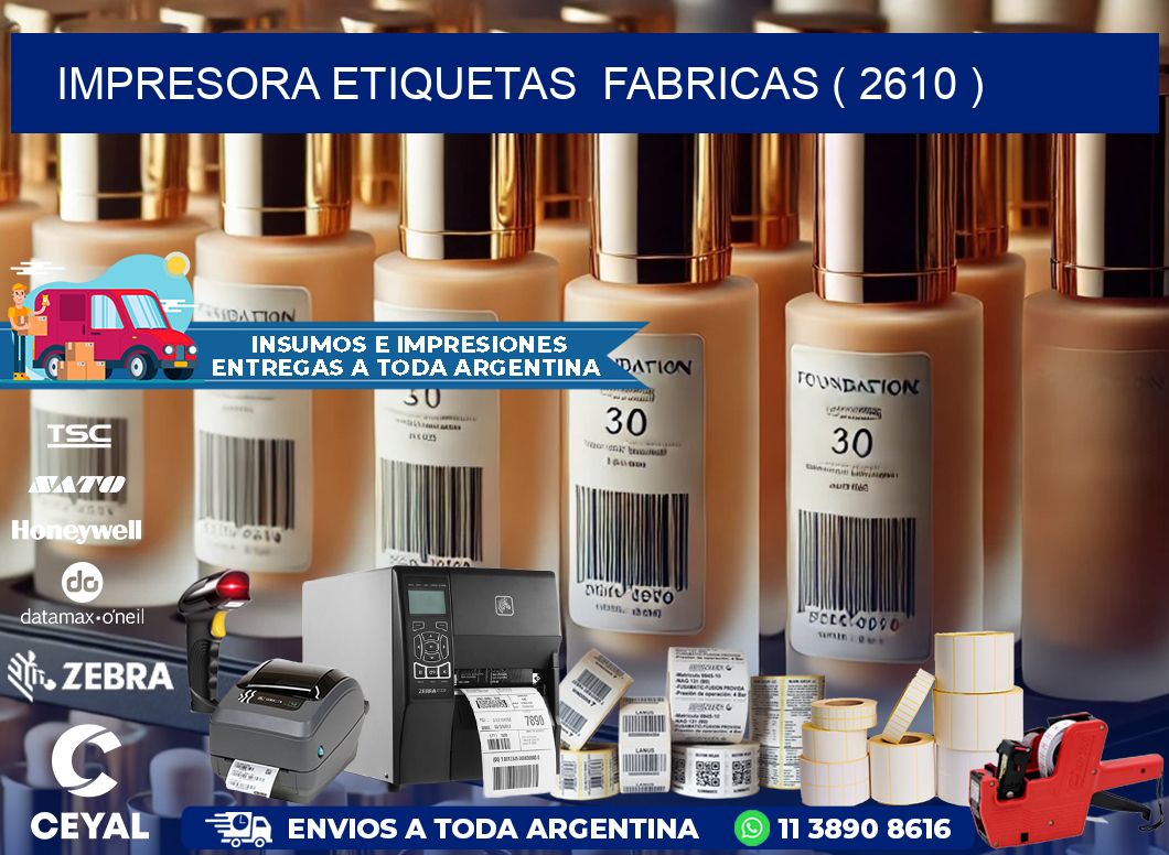 impresora etiquetas  fabricas ( 2610 )