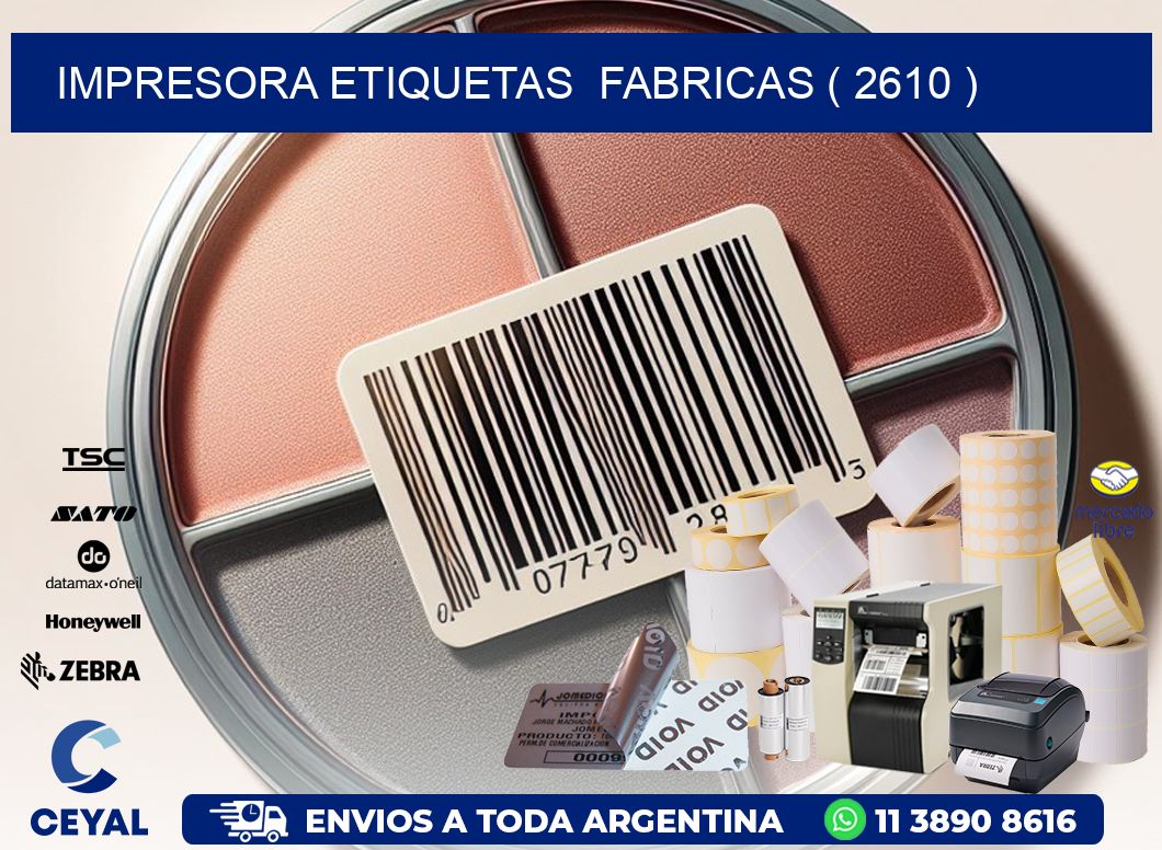 impresora etiquetas  fabricas ( 2610 )