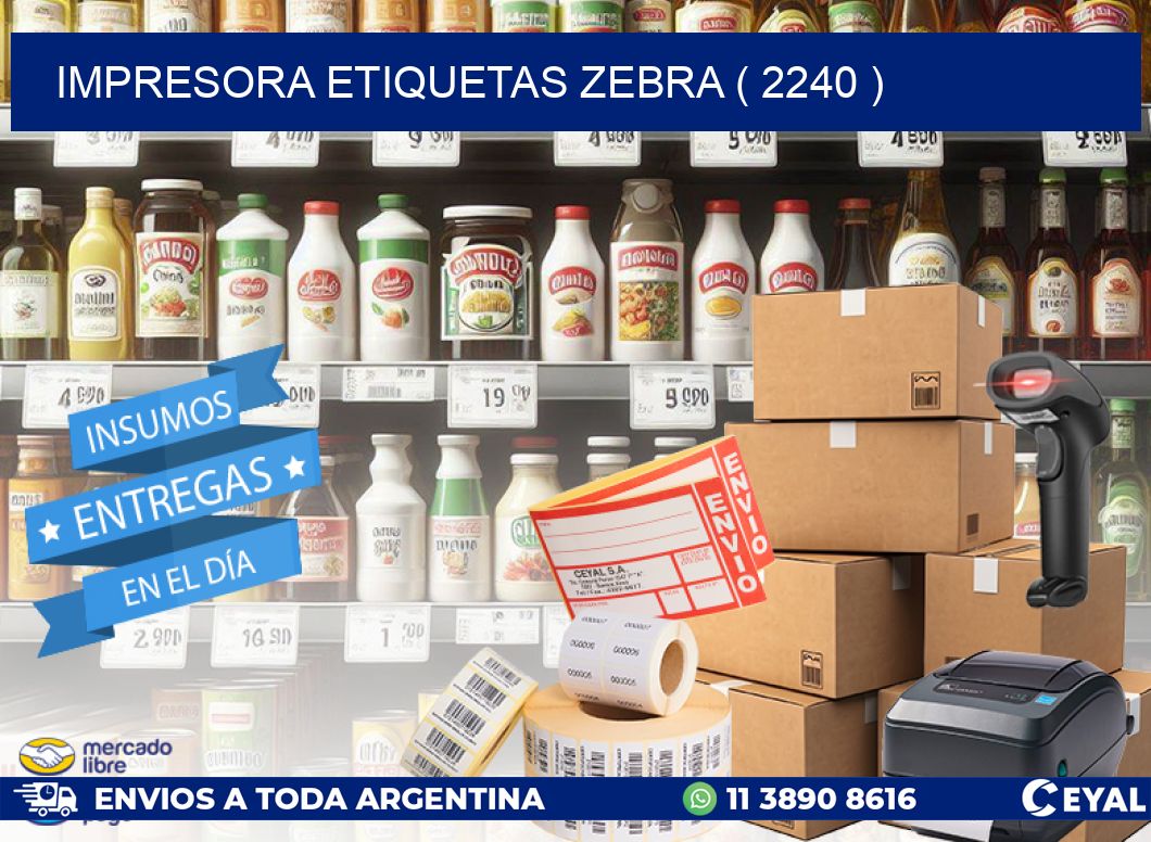 impresora etiquetas zebra ( 2240 )