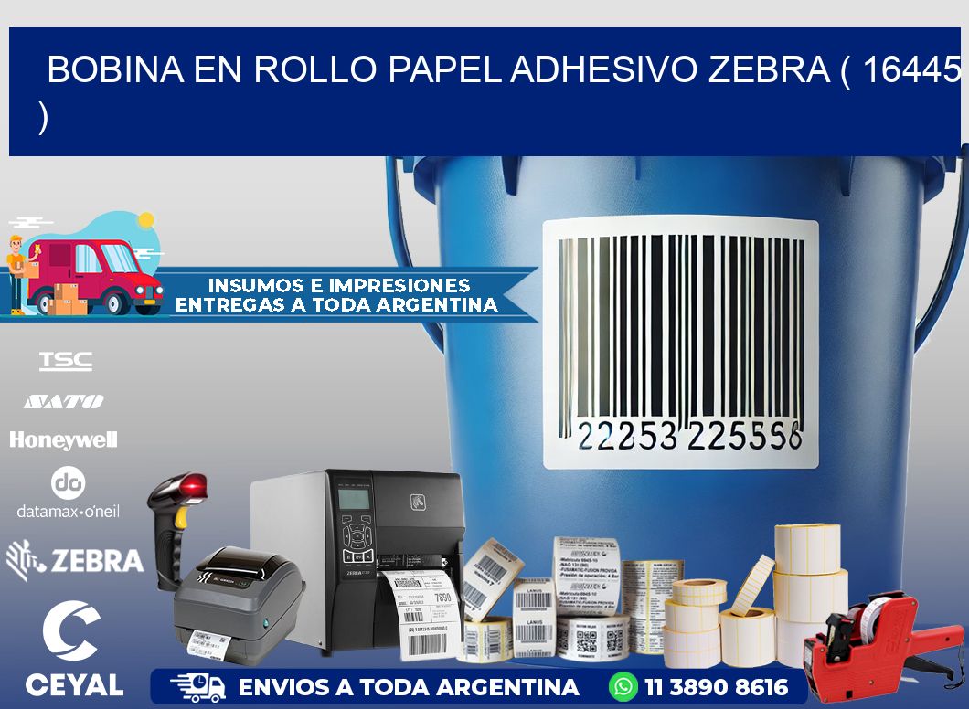 BOBINA EN ROLLO PAPEL ADHESIVO ZEBRA ( 16445 )