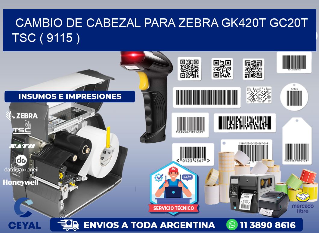 CAMBIO DE CABEZAL PARA ZEBRA GK420T GC20T TSC ( 9115 )