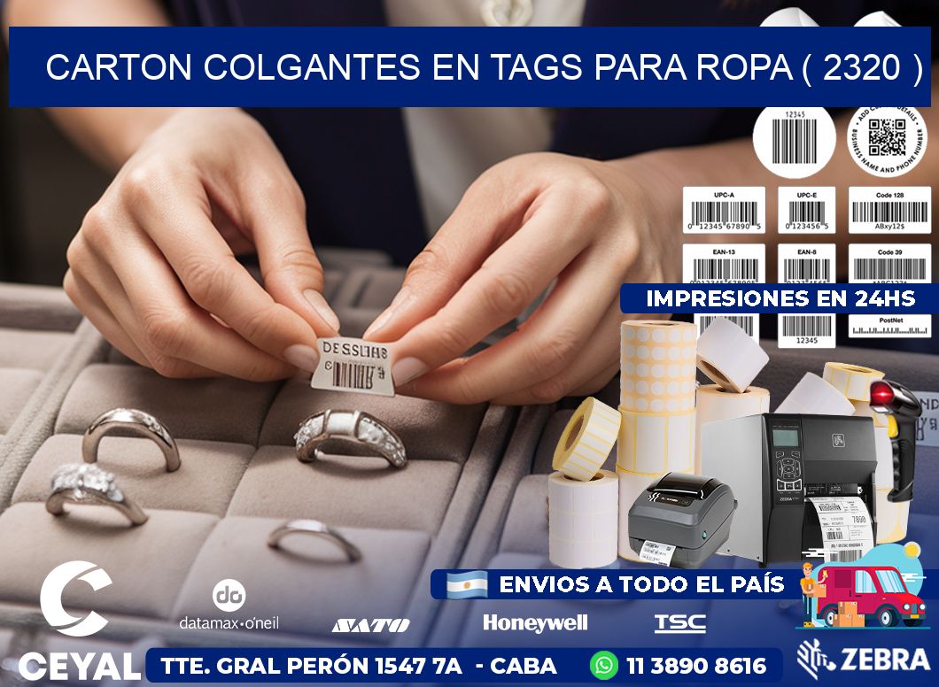 CARTON COLGANTES EN TAGS PARA ROPA ( 2320 )