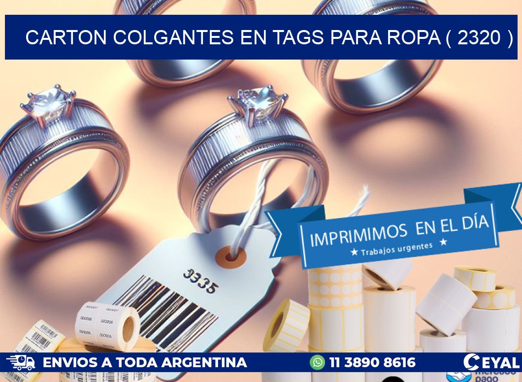 CARTON COLGANTES EN TAGS PARA ROPA ( 2320 )