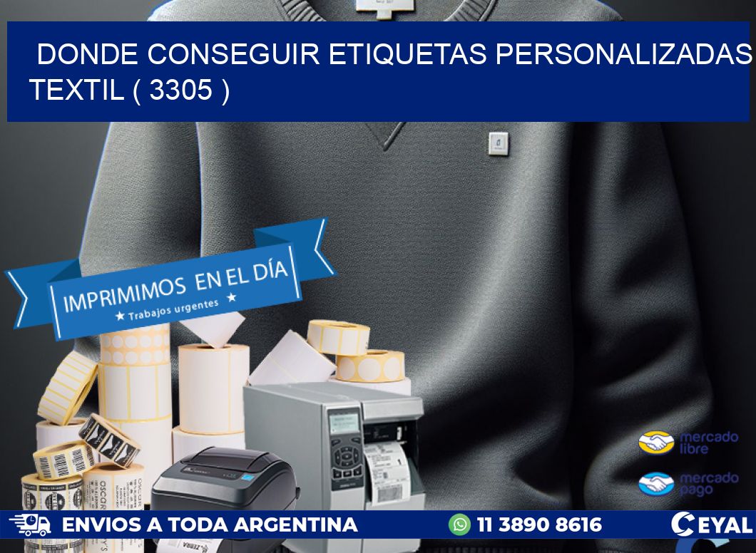 DONDE CONSEGUIR ETIQUETAS PERSONALIZADAS TEXTIL ( 3305 )