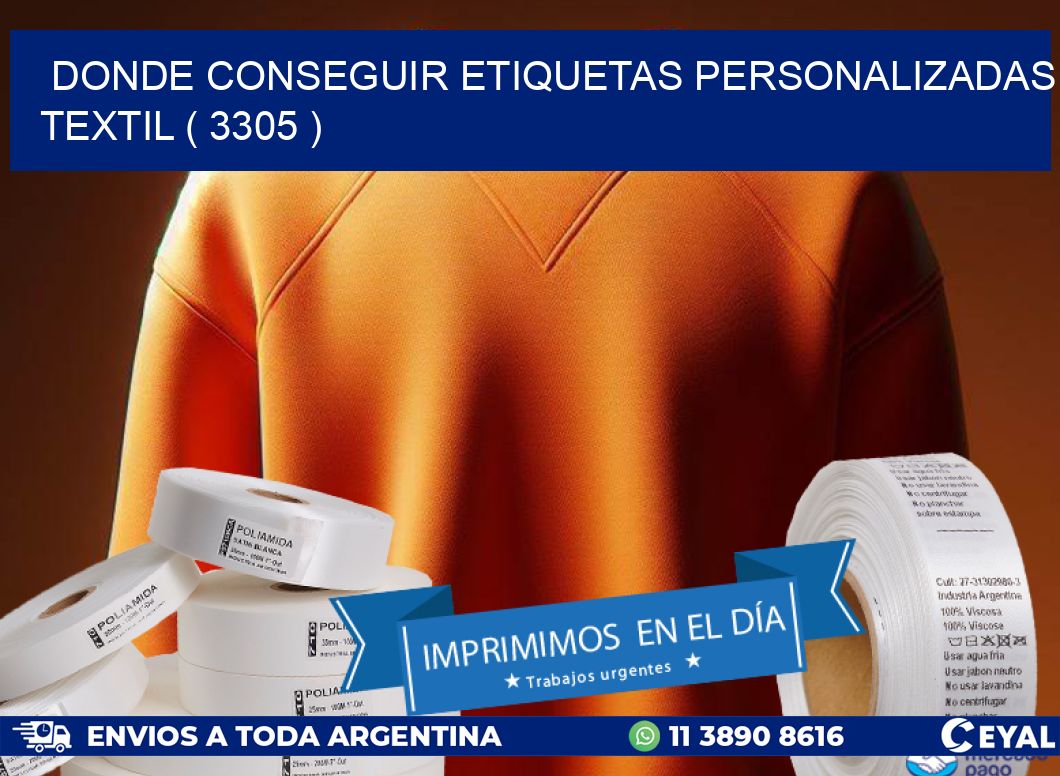 DONDE CONSEGUIR ETIQUETAS PERSONALIZADAS TEXTIL ( 3305 )