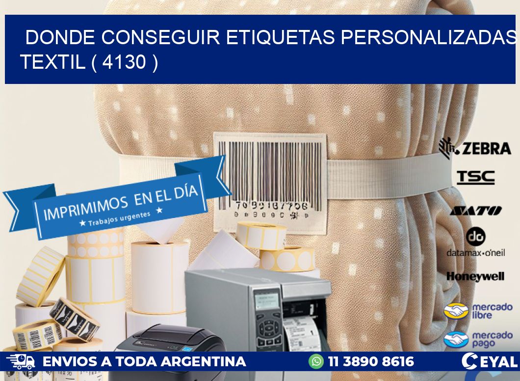 DONDE CONSEGUIR ETIQUETAS PERSONALIZADAS TEXTIL ( 4130 )