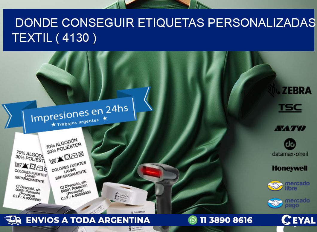 DONDE CONSEGUIR ETIQUETAS PERSONALIZADAS TEXTIL ( 4130 )