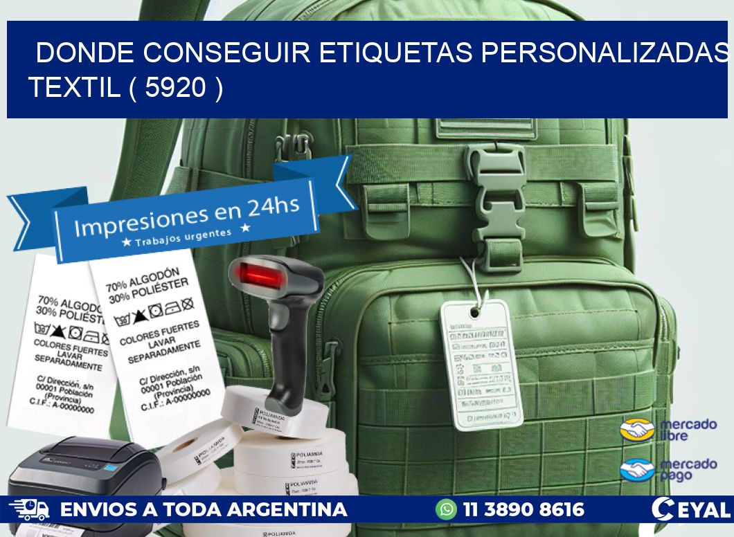 DONDE CONSEGUIR ETIQUETAS PERSONALIZADAS TEXTIL ( 5920 )
