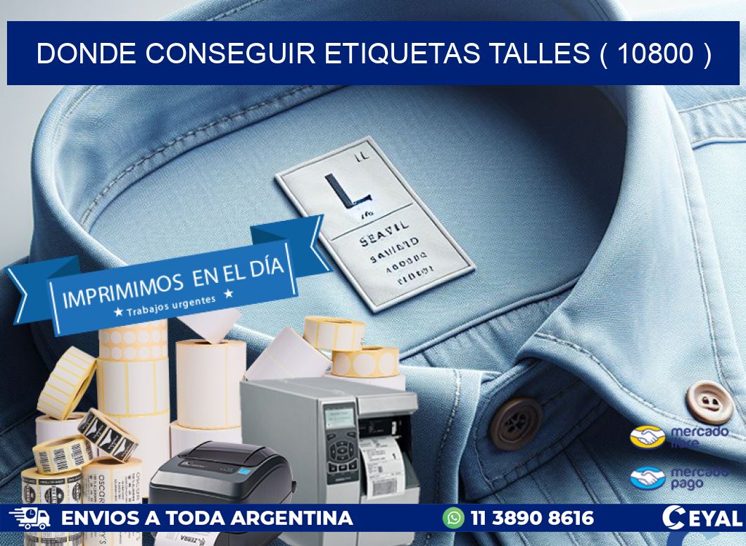 DONDE CONSEGUIR ETIQUETAS TALLES ( 10800 )