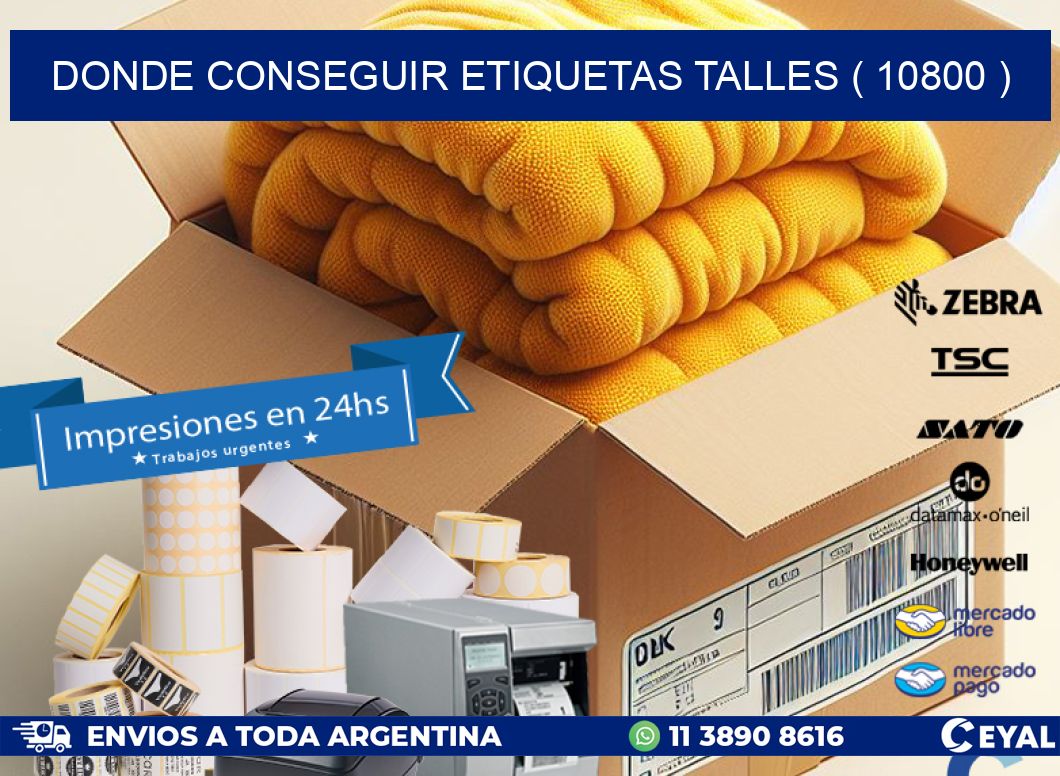DONDE CONSEGUIR ETIQUETAS TALLES ( 10800 )