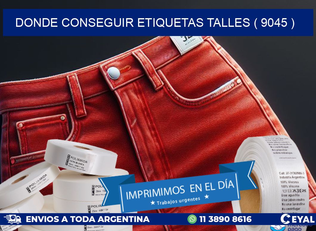 DONDE CONSEGUIR ETIQUETAS TALLES ( 9045 )