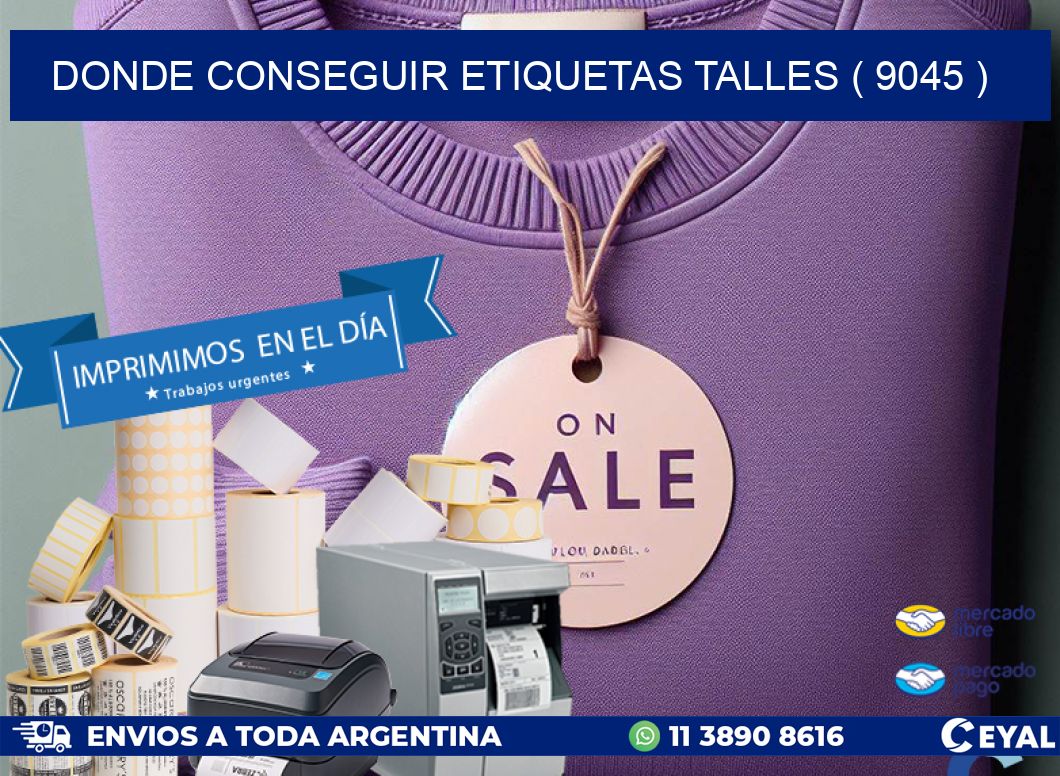 DONDE CONSEGUIR ETIQUETAS TALLES ( 9045 )