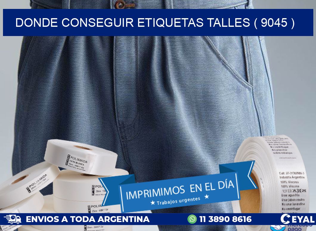 DONDE CONSEGUIR ETIQUETAS TALLES ( 9045 )