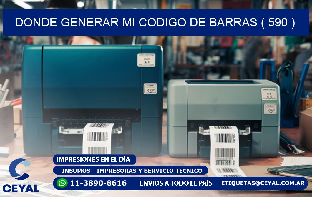 DONDE GENERAR MI CODIGO DE BARRAS ( 590 )