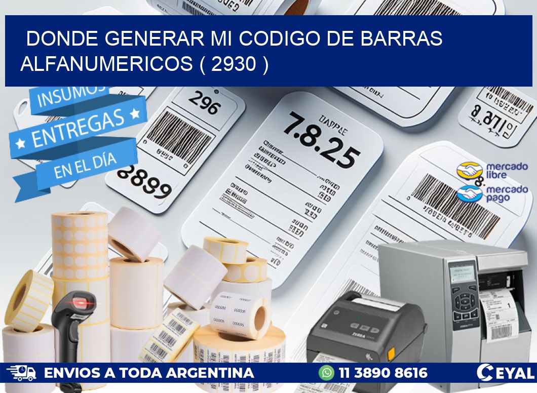 DONDE GENERAR MI CODIGO DE BARRAS ALFANUMERICOS ( 2930 )