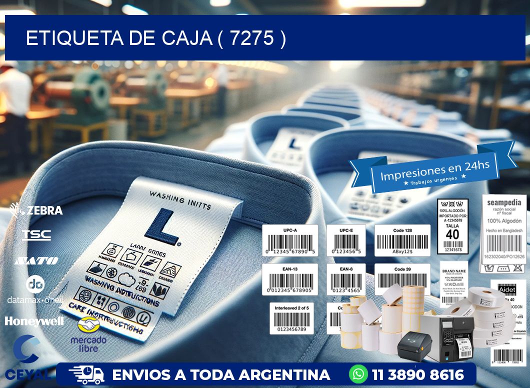 ETIQUETA DE CAJA ( 7275 )